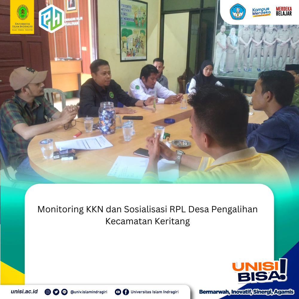 Monitoring KKN dan Sosialisasi RPL Desa Pengalihan Kecamatan Keritang
