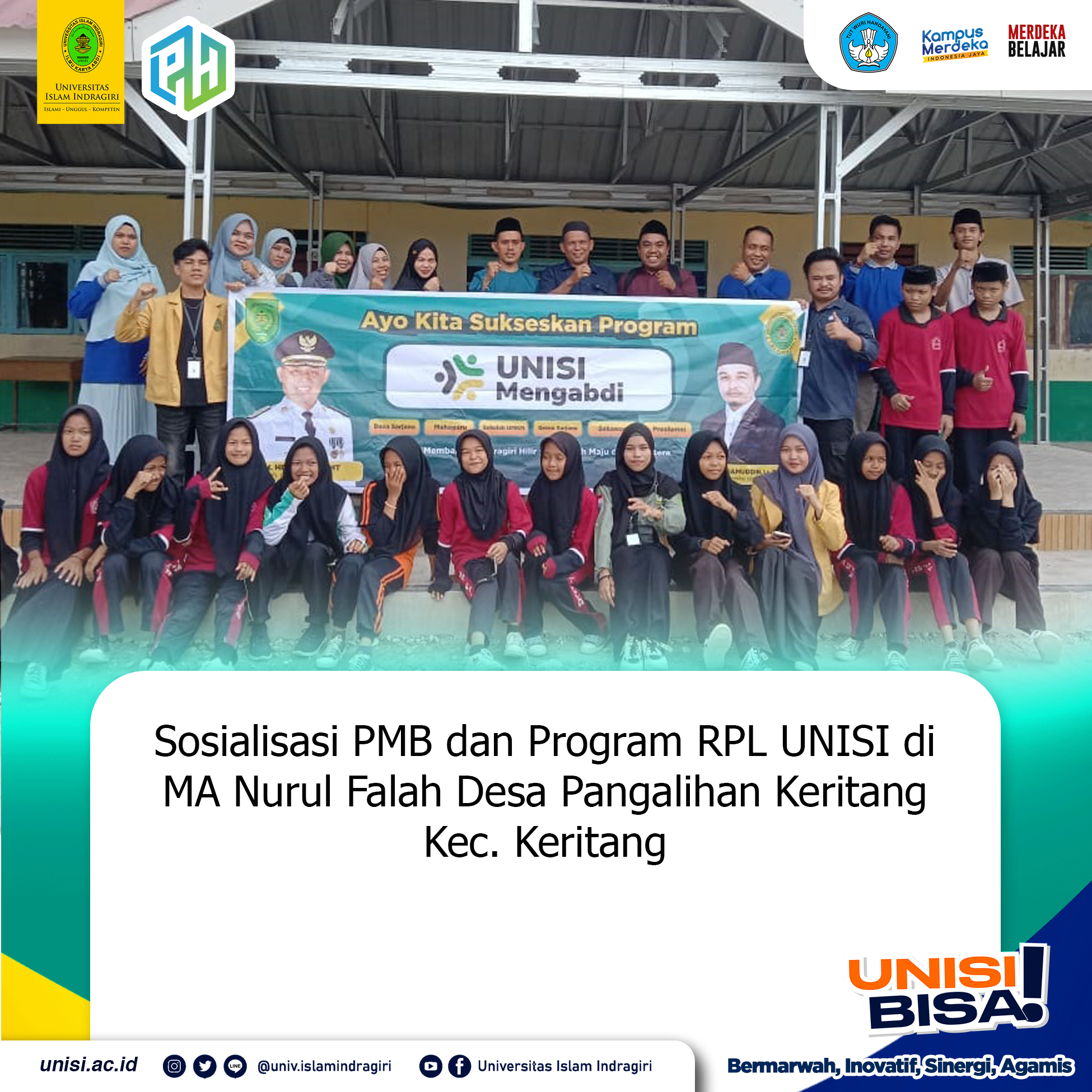 Sosialisasi PMB dan Program RPL UNISI di MA Nurul Falah Desa Pangalihan Keritang Kec. Keritang