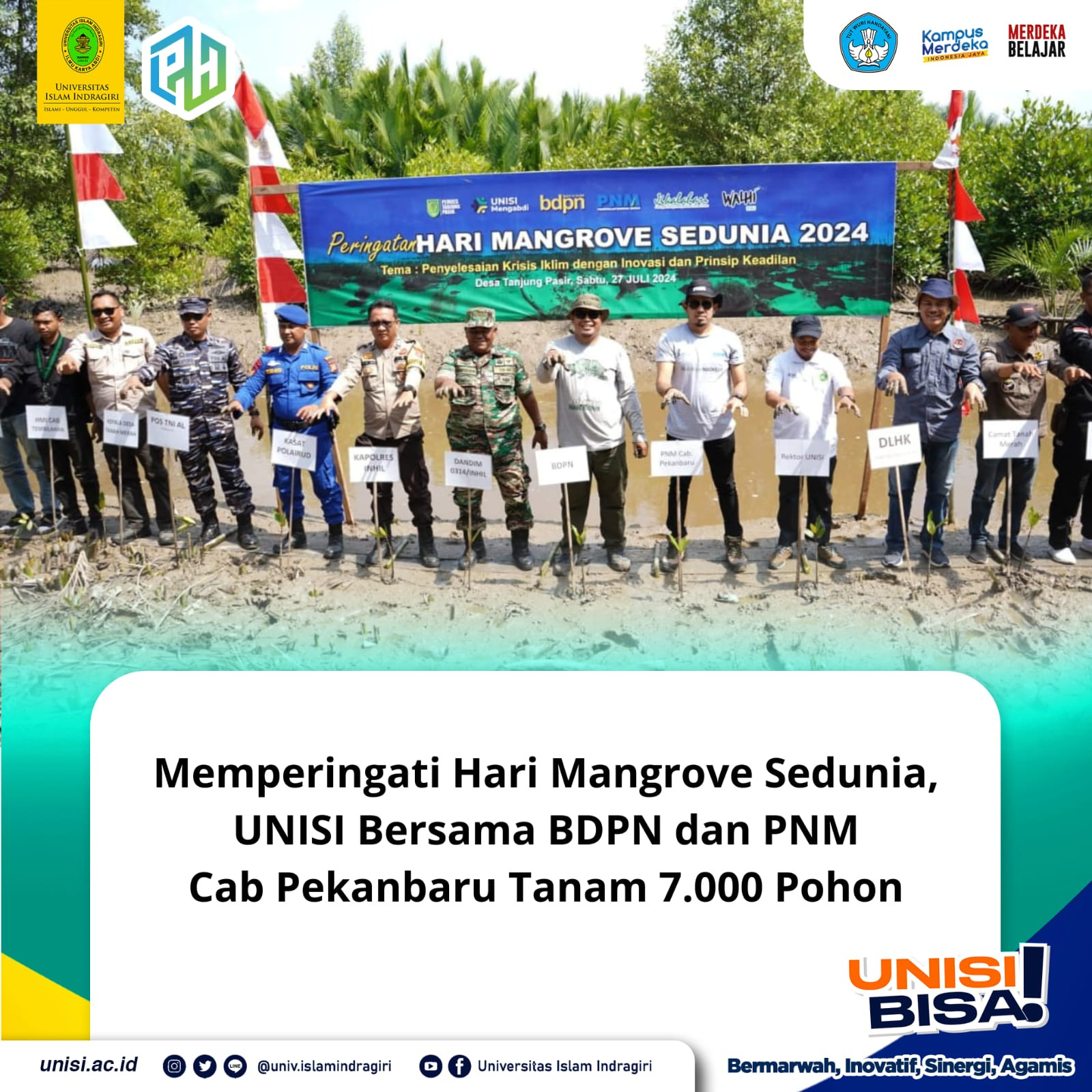 Hari Mangrove Sedunia, BDPN dan PNM Cab Pekanbaru Bersama Unisi Mengabdi Tanam 7.000 Pohon