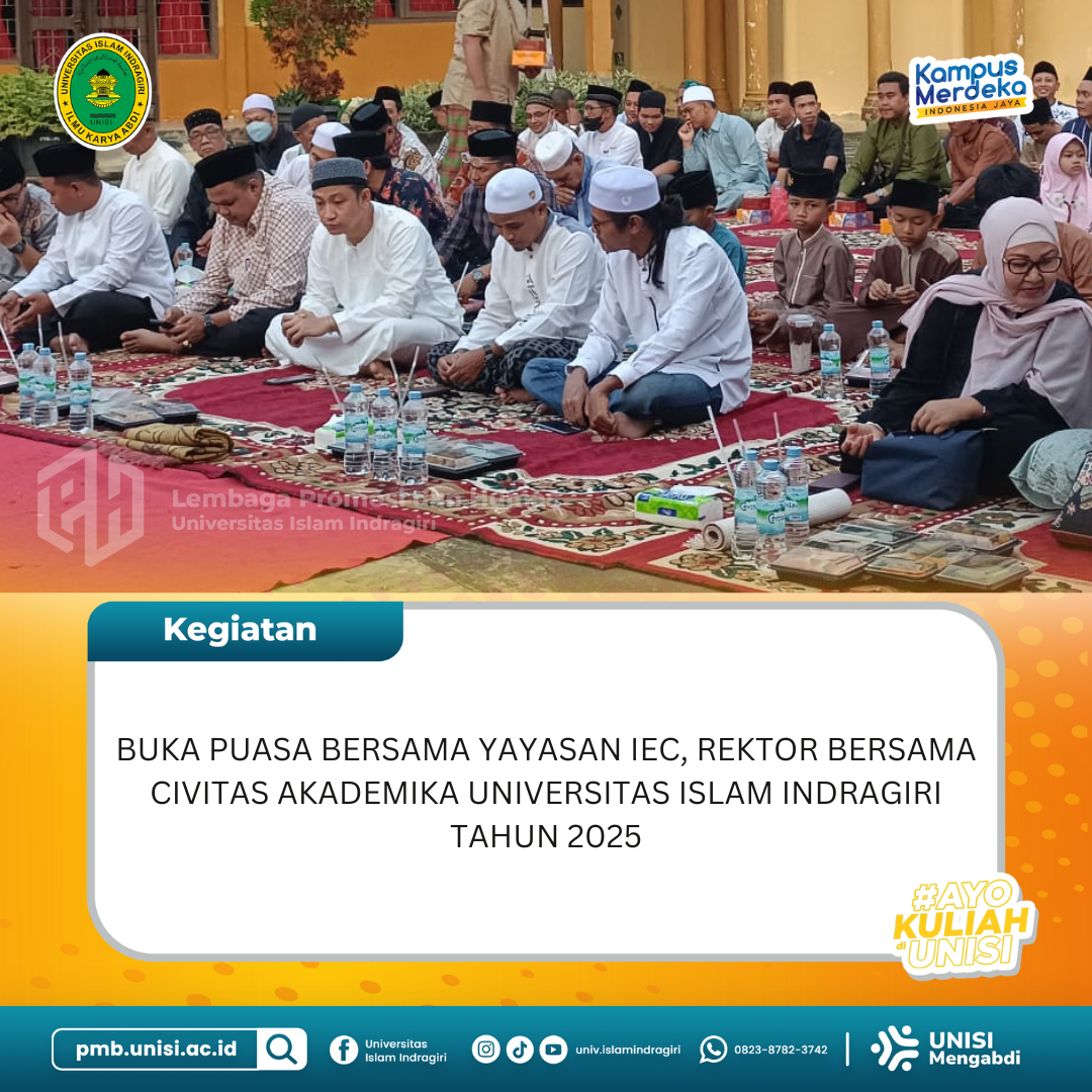 Buka Puasa Bersama Yayasan IEC, Rektor Bersama Civitas Akademika Universitas Islam Indragiri