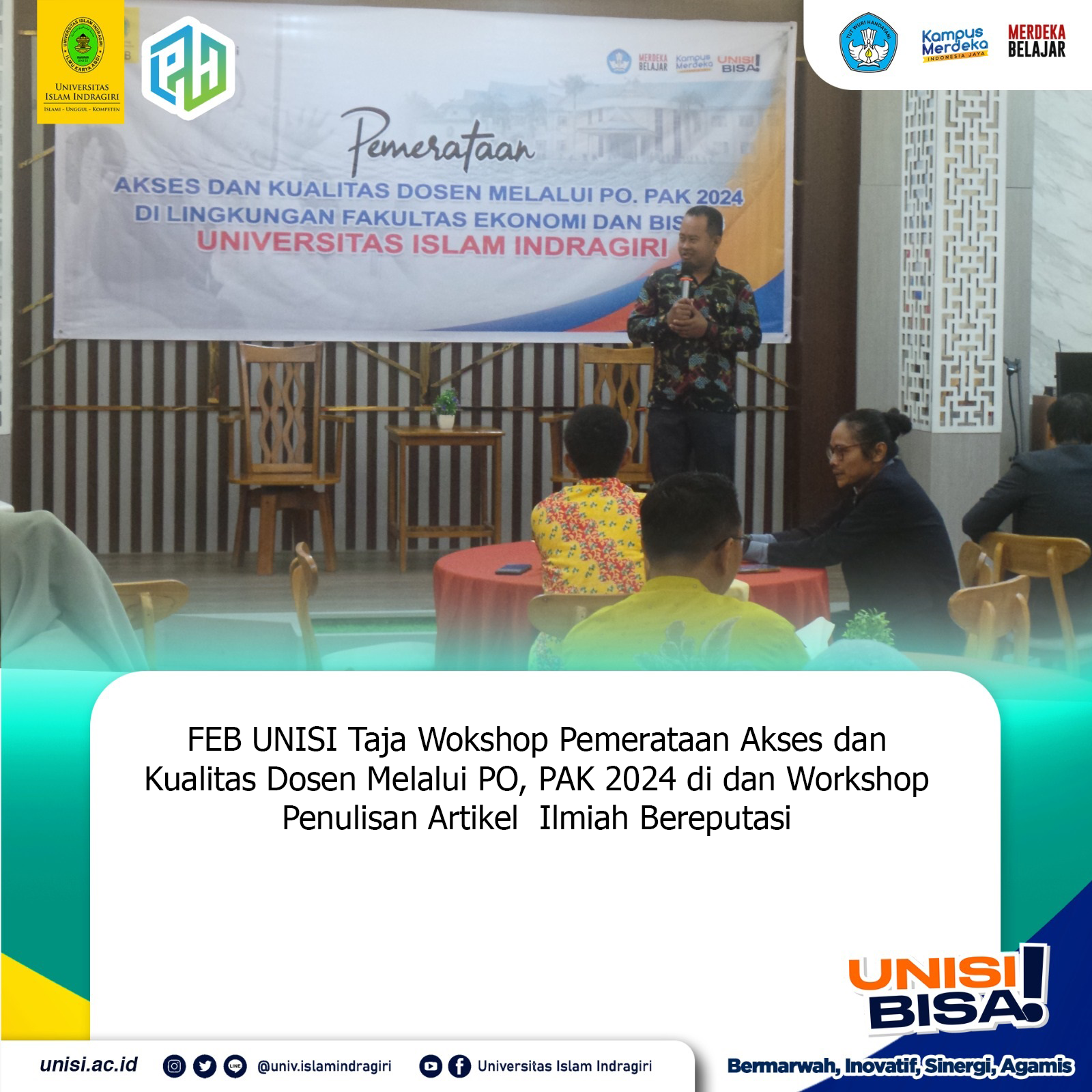 FEB Unisi Taja Wokshop Pemerataan Akses dan Kualitas Dosen Melalui PO, PAK 2024 di dan Workshop Penu