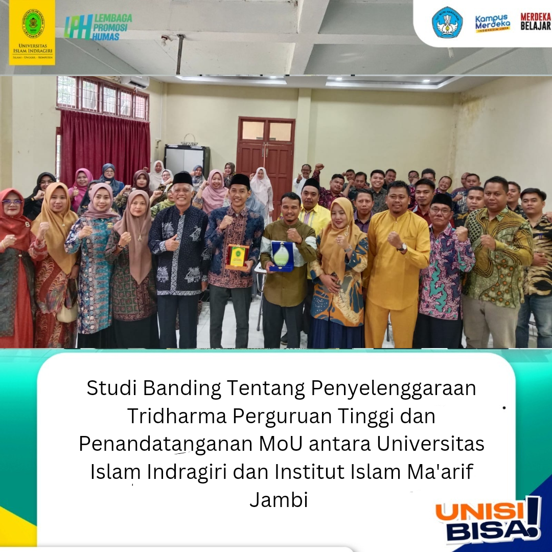 Studi Banding dan MoU UNISI dan Institut Islam Maarif Jambi
