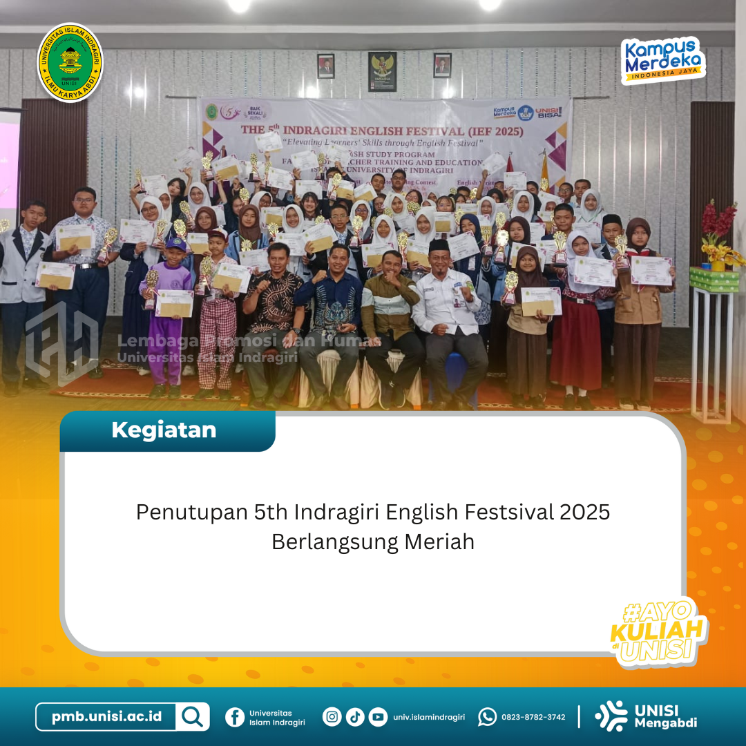 Penutupan 5th Indragiri English Festsival 2025 Berlangsung Meriah