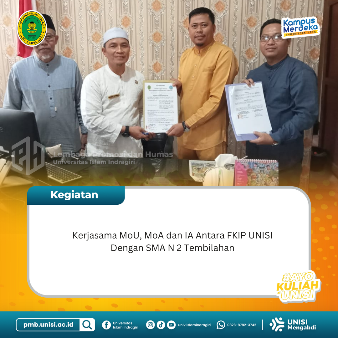 Kerjasama MoU, MoA dan IA Antara FKIP UNISI Dengan SMA N 2 Tembilahan