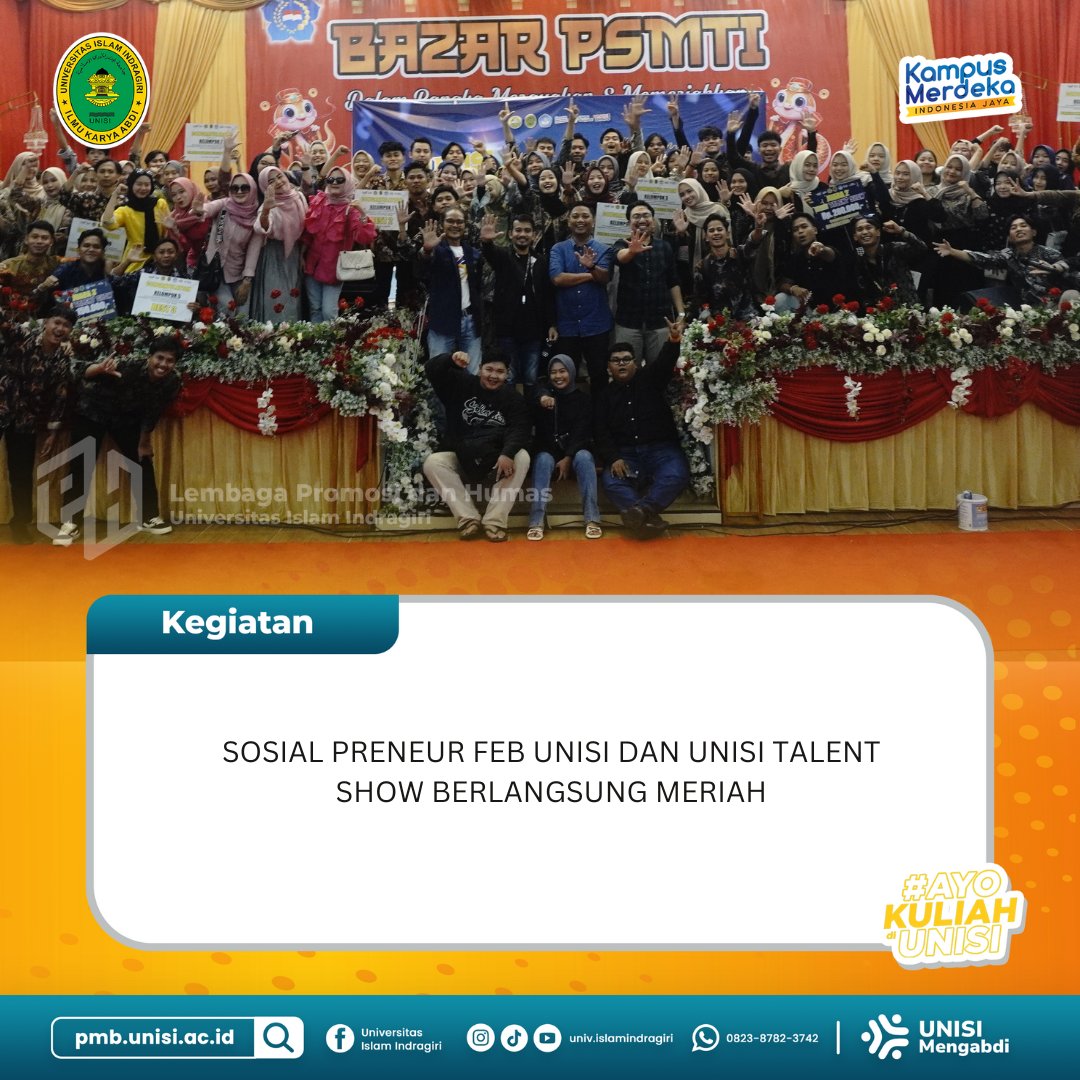 Sosial Preneur FEB Unisi dan Unisi Talent Show Berlangsung Meriah