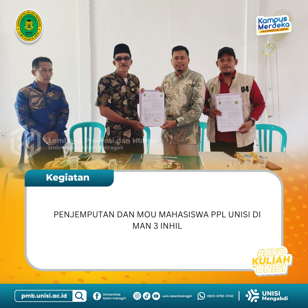 Penjemputan dan MoU Mahasiswa PPL Unisi di MAN 3 Inhil