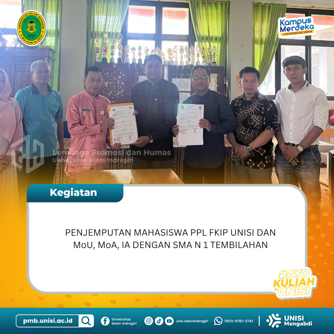 Penjemputan Mahasiswa PPL FKIP Unisi dan MoU, MoA, IA Dengan SMA N 1 Tembilahan