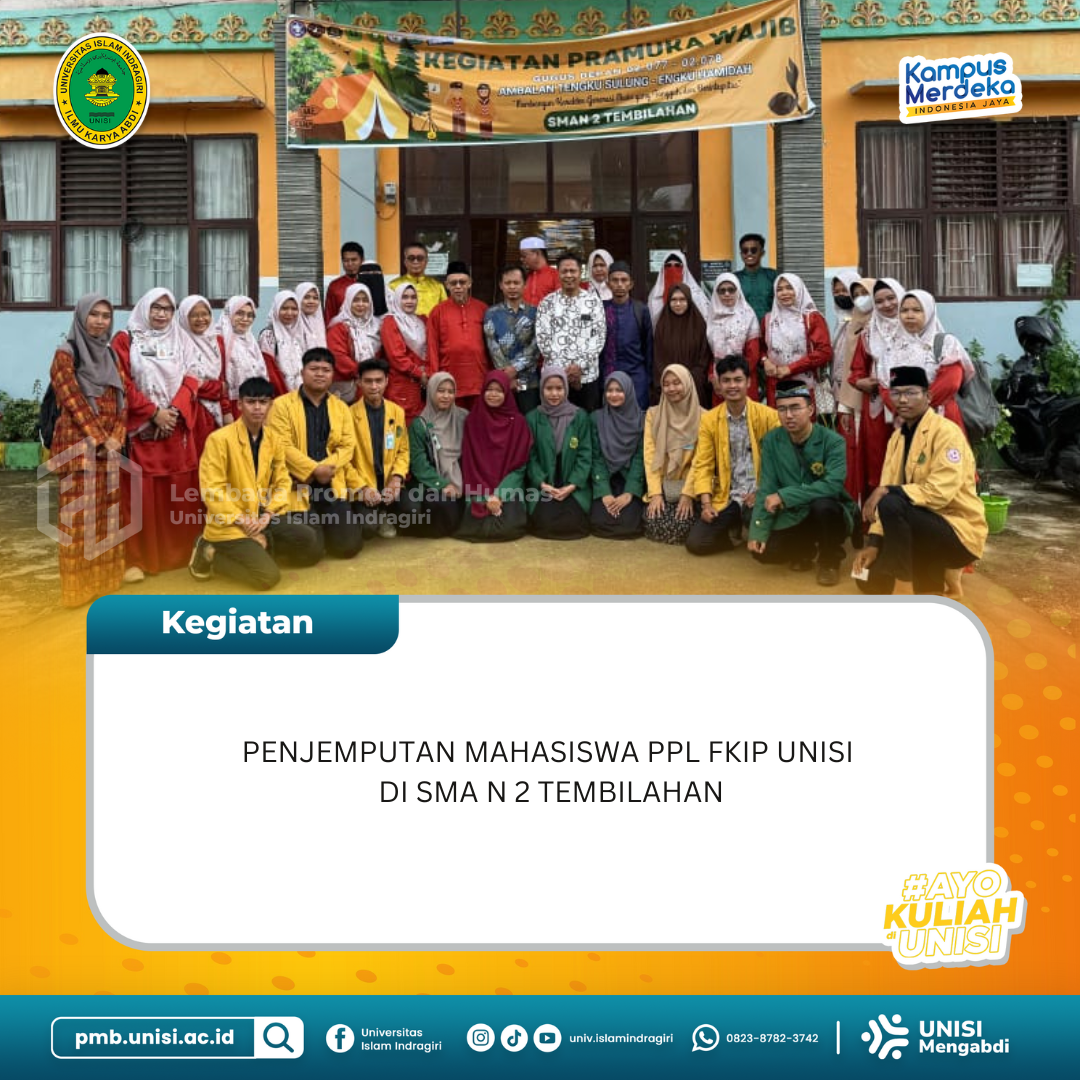 Penjemputan Mahasiswa PPL FKIP Unisi DI SMA N 2 Tembilahan