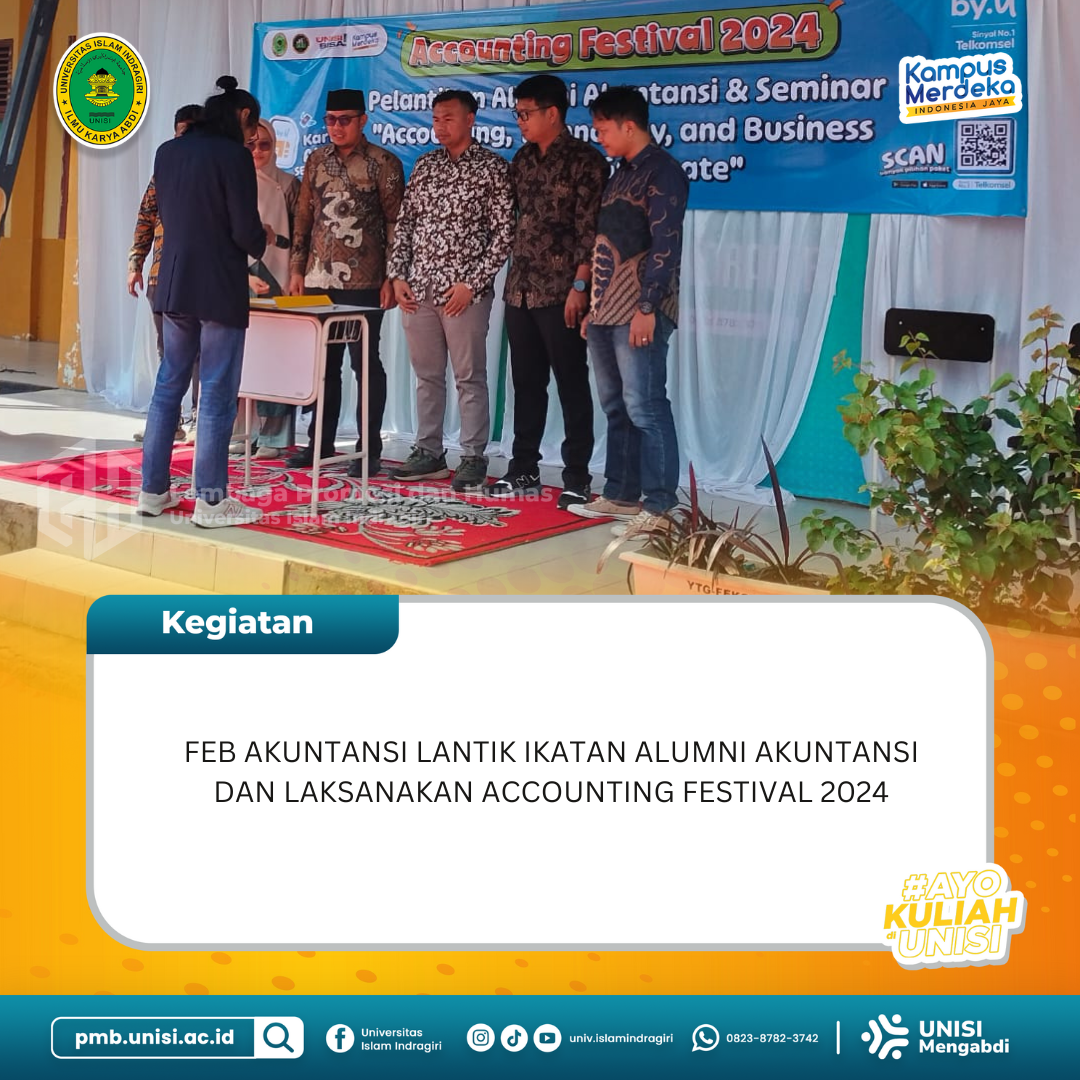 FEB Akuntansi Lantik Ikatan Alumni Akuntansi dan Laksanakan Accounting Festival 2024