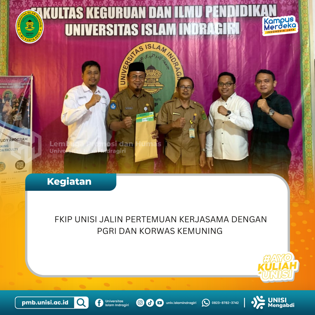 FKIP Unisi Jalin Pertemuan Kerja Sama dengan PGRI dan Korwas Kemuning