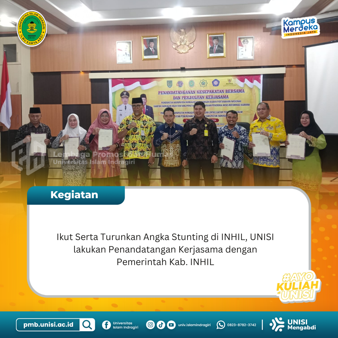 Ikut Serta Turunkan Angka Stunting di Inhil, Unisi Lakukan Penandatangan Kerjasama