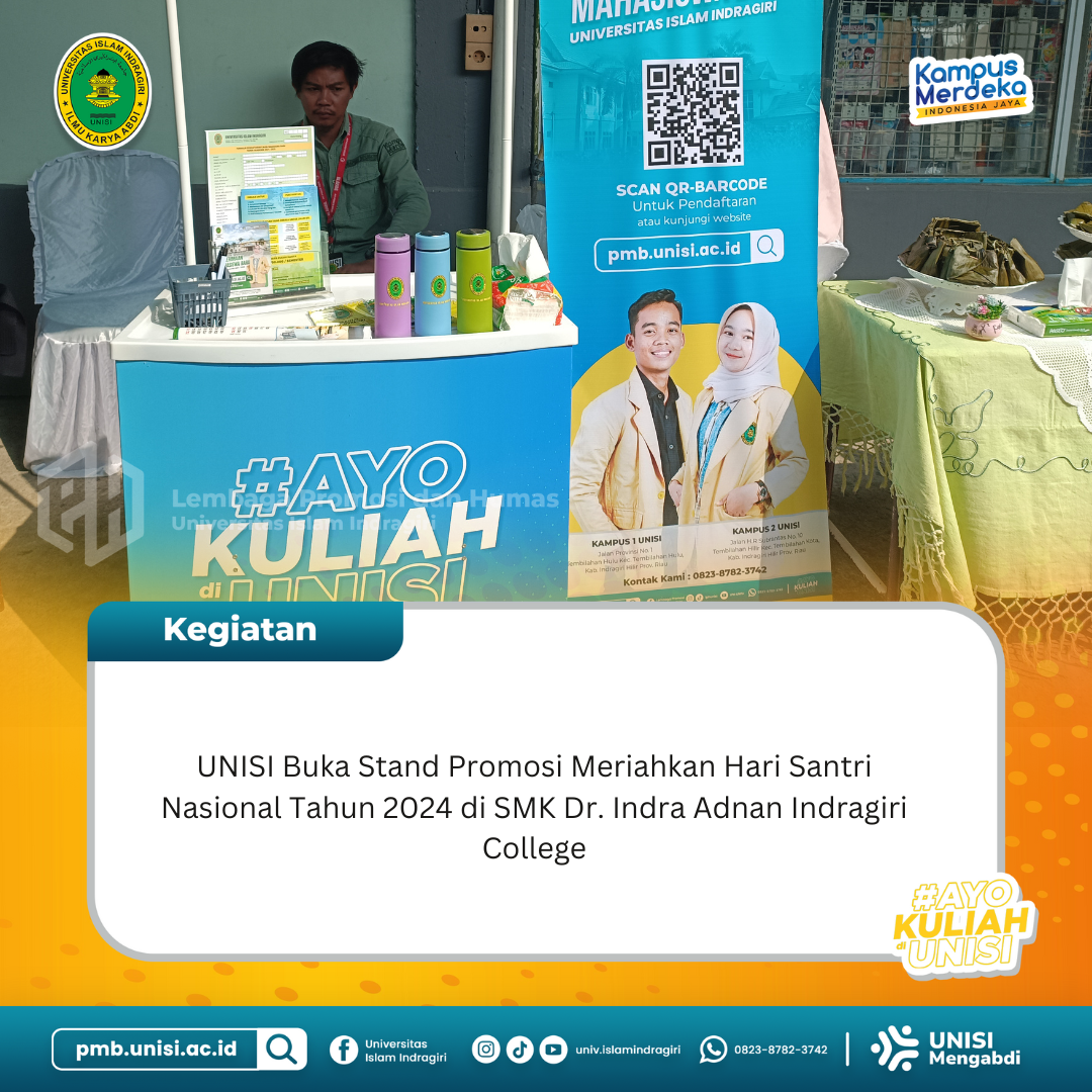 Unisi Buka Stand Promosi Meriahkan Hari Santri Nasional Tahun 2024 di SMK Dr. Indra Adnan Indragiri
