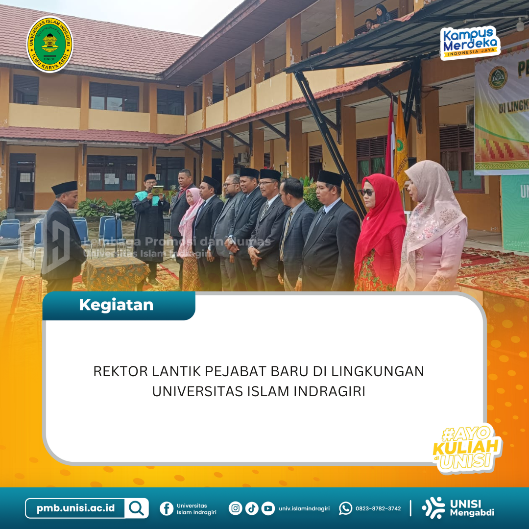 Rektor Lantik Pejabat Baru di Lingkungan Universitas Islam Indragiri