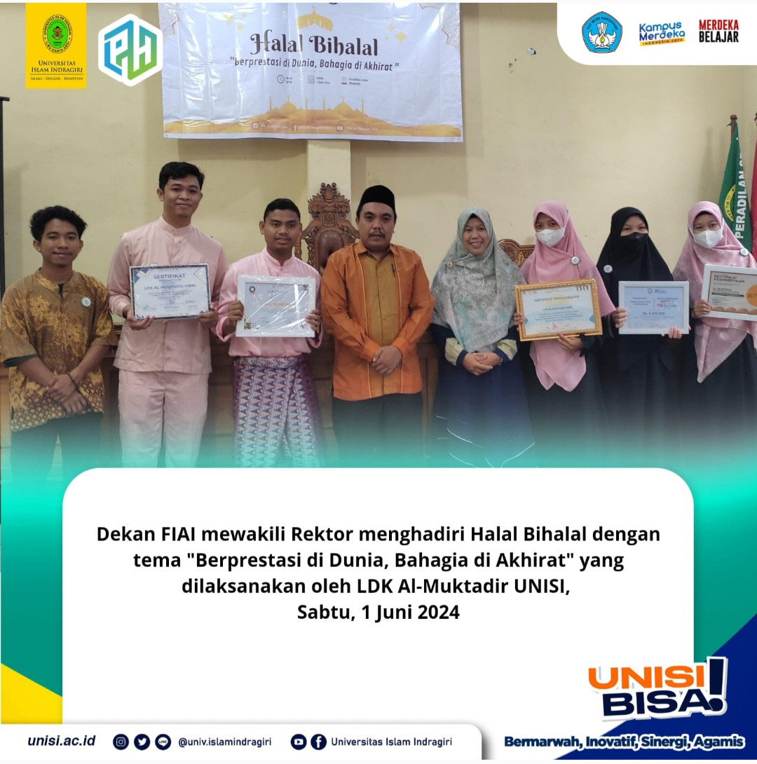 Dekan FIAI mewakili Rektor menghadiri Halal Bihalal LDK Al-Muktadir UNISI, Sabtu, 1 Juni 2024